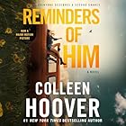 Reminders of Him: A Novel