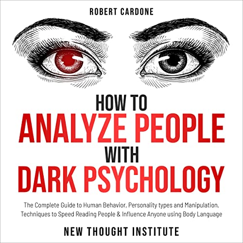 How to Analyze People with Dark Psychology by Robert Cardone, New Thought Institute episode artwork