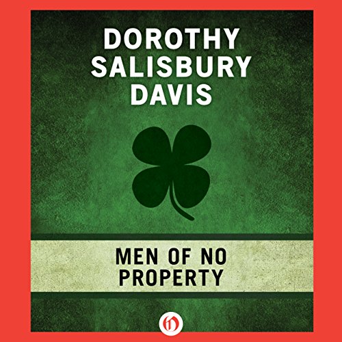 Dorothy Salisbury Davis Men of No Property