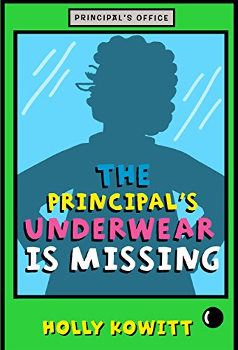 The Principal's Underwear Is Missing image 2