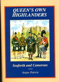 Paperback Queen's Own Highlanders (Seaforth and Camerons): An illustrated history Book