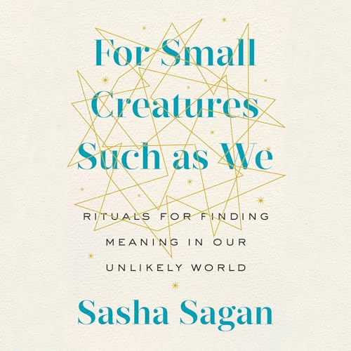 For Small Creatures Such as We by Sasha Sagan episode artwork
