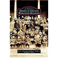 Swedes of Greater Worcester Revisited