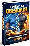 Código da obesidade (Portuguese Edition)