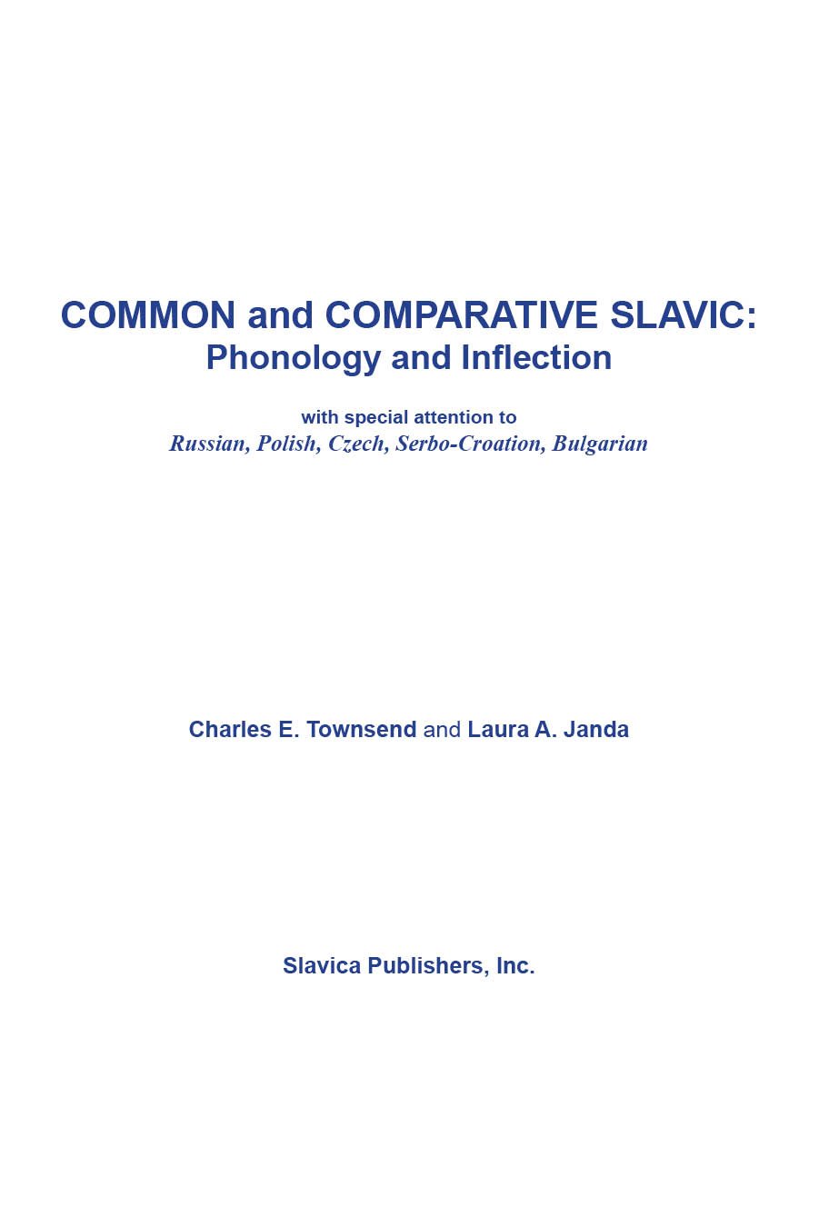 Buy Common and Comparative Slavic Phonology and Inflection: Phonology and Inflection : With Special Attention to Russian, Polish, Czech, Serbo-Croatian, Bulgarian — BookShops.in