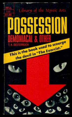 Possession Demoniacal & Other: Oesterreich, T.K.: Amazon.com: Books