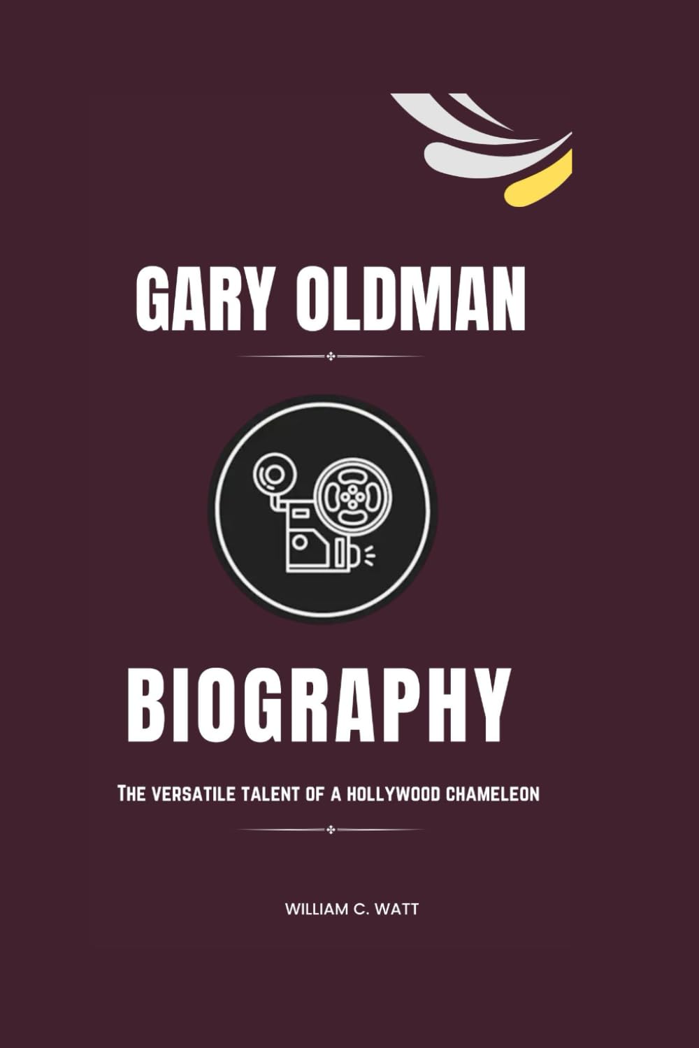 GARY OLDMAN BIOGRAPHY: THE VERSATILE TALENT OF A HOLLYWOOD CHAMELEON