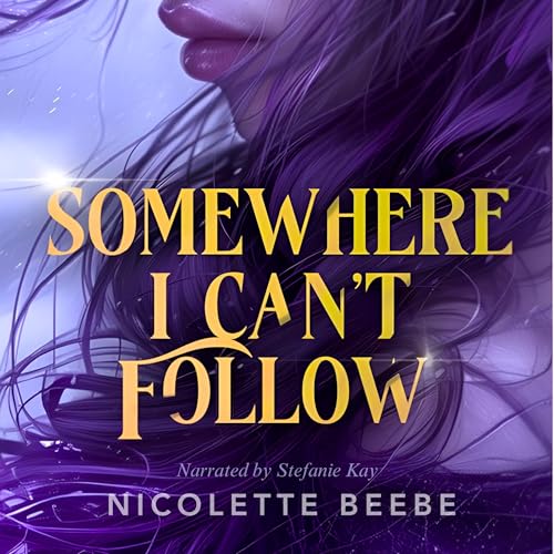 Somewhere I Can't Follow by Nicolette Beebe episode artwork