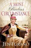 A Most Peculiar Circumstance (Ladies of Distinction Book #2) (English Edition) A Most Peculiar Circumstance (Ladies of Distinction Book #2) (English Edition)