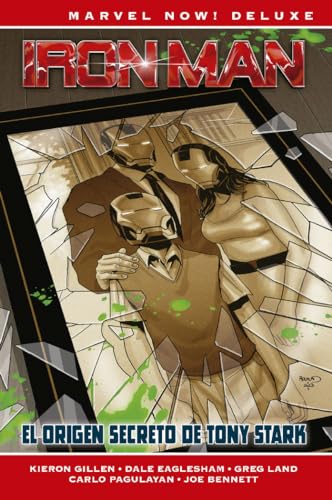  Marvel Now! Deluxe Iron Man De Kieron Gillen 2. El Origen Secreto De Tony Stark: EL ORIGEN SECRETO DE TONY STARK