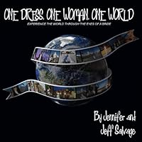 One Dress, One Woman, One World 0982710704 Book Cover