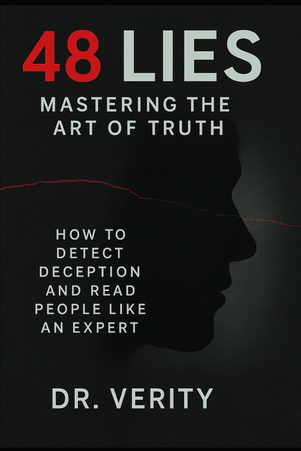 48 Lies: Mastering The Art of Truth