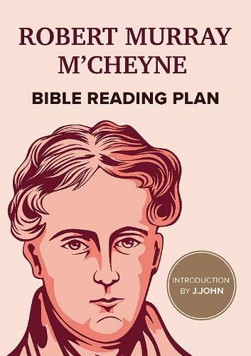 Robert Murray M'Cheyne: Bible Reading Plan: Amazon.co.uk: John, J.: 9781912326143: Books