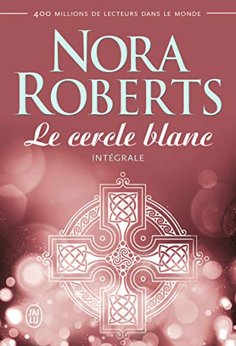 Le cercle blanc, Intégrale : Tome 1, La croix de Morrigan ; Tome 2, La danse des dieux ; Tome 3, La Le cercle blanc, Intégrale : Tome 1, La croix de Morrigan ; Tome 2, La danse des dieux ; Tome 3, La