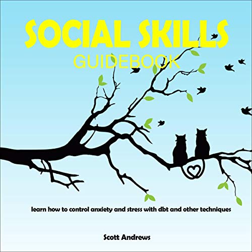 Amazon.com: Social Skills Guidebook: Learn How to Control Anxiety and ...