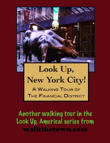 A Walking Tour of New York City - Financial District 