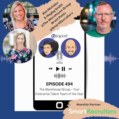 Episode 494 - The Warehouse Group - Your Enterprise Talent Team of the Year! Podcast Por arte de portada