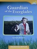 Guardian of the Everglades 0547025424 Book Cover