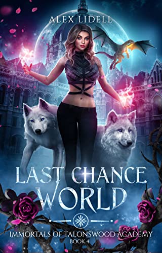 Last Chance World (Immortals of Talonswood Book 4) (English Edition)