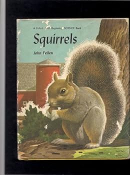 Hardcover Squirrels (Follett beginning science books) Book