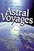 Astral Voyages: Mastering the Art of Interdimensional Travel