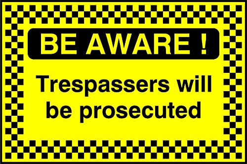 Panneau anti-intrusion Be Aware pour stopper les violations de terrain privé