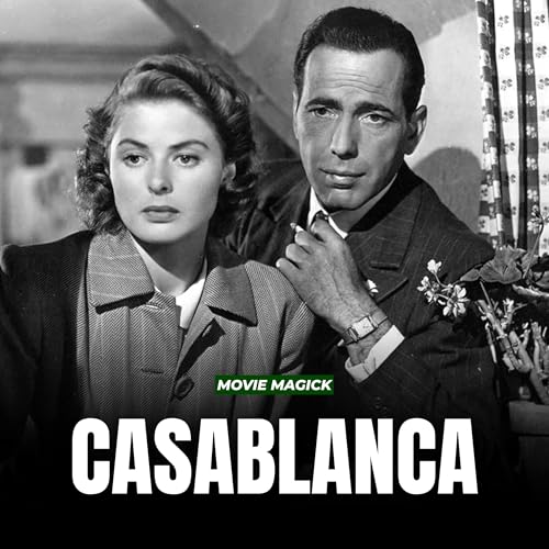 Casablanca | Classic Movie Breakdown