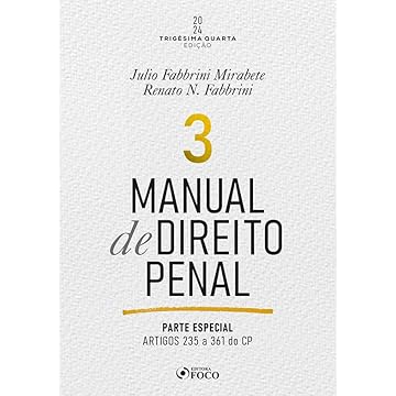 Capa do livro Manual de Direito Penal - Parte Especial - Arts. 235 a 361 do CP - 34ª Ed - 2024 - Volume 3