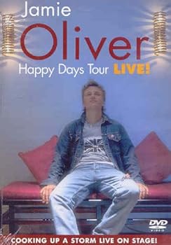 Jamie Oliver: Happy Days Tour LIVE!