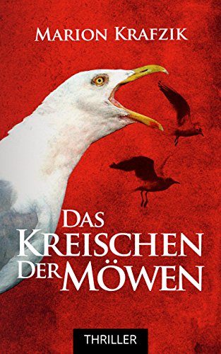 Das Kreischen der Möwen (German Edition)