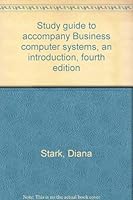 Study guide to accompany Business computer systems, an introduction, fourth edition 0070356173 Book Cover