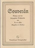  Souverän: Roman aus der Herzogstadt Weissenfels