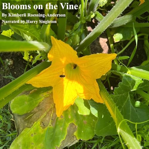 Blooms on the Vine by Kimberli Roessing-Anderson episode artwork