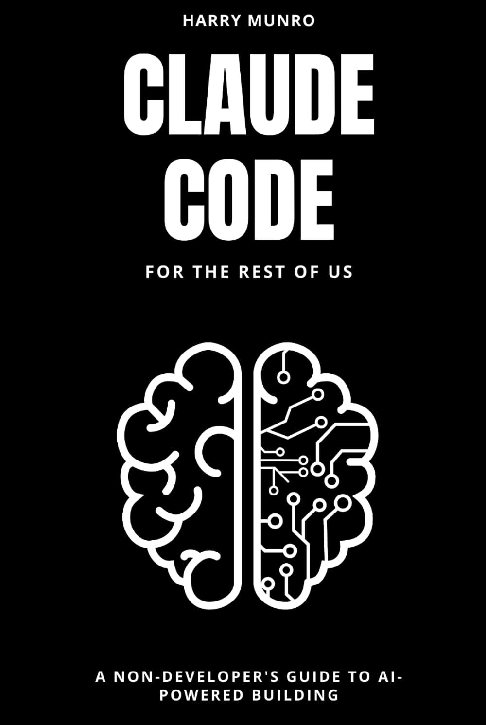 Claude Code for the Rest of Us: A Non-Developers Guide to AI-Powered Building