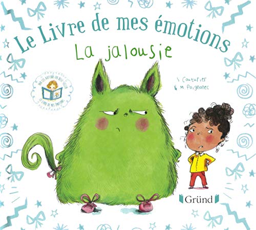 Le livre de mes émotions - La jalousie Le livre de mes émotions - La jalousie