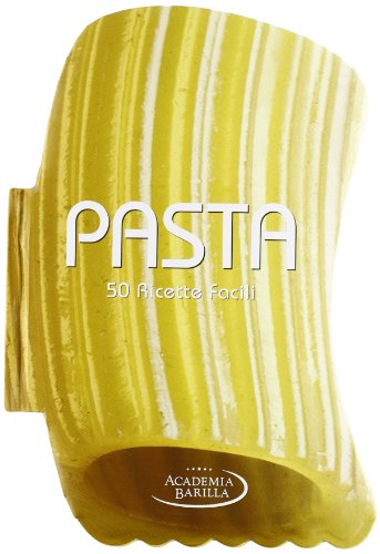 Pasta. 50 Ricette Facili