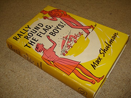 Rally Round The Flag Boys! * . Novel About Love... 9997408357 Book Cover