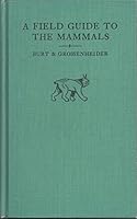A FIELD GUIDE TO THE MAMMALS THE PETERSON FIELD GUIDE SERIES 2ND EDITION, REVISED AND ENLARGED B000JWI7ZO Book Cover