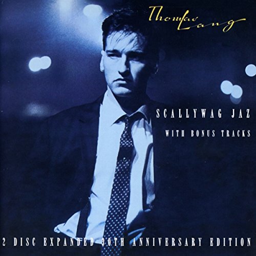 Scallywag Jaz (Expanded 30th Anniversary Edition)