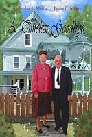 A Timeless Goodbye B0FYD49FTG Book Cover