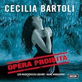 Cecilia Bartoli - Opera Proibita (Händel · Scarlatti · Caldara) / Minkowski · Les Musiciens du Louvre