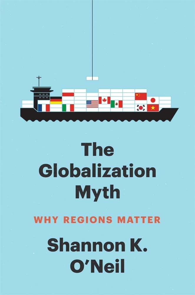 The Globalization Myth by Shannon K O`neil PAPERBACK 9780300274110