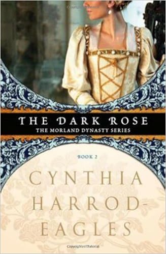 The Dark Rose (Morland Dynasty) book cover