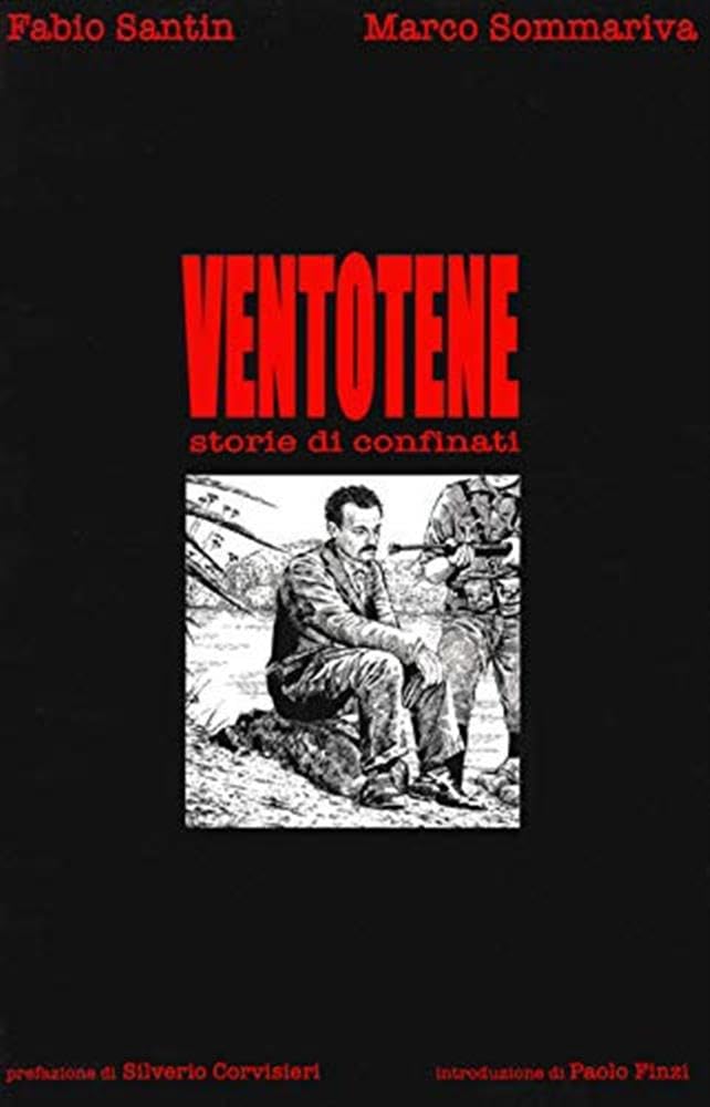 Ventotene Storie Di Confinati - 4