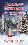 Holiday Hostage (Zoe Donovan Cozy Mystery Book 31)