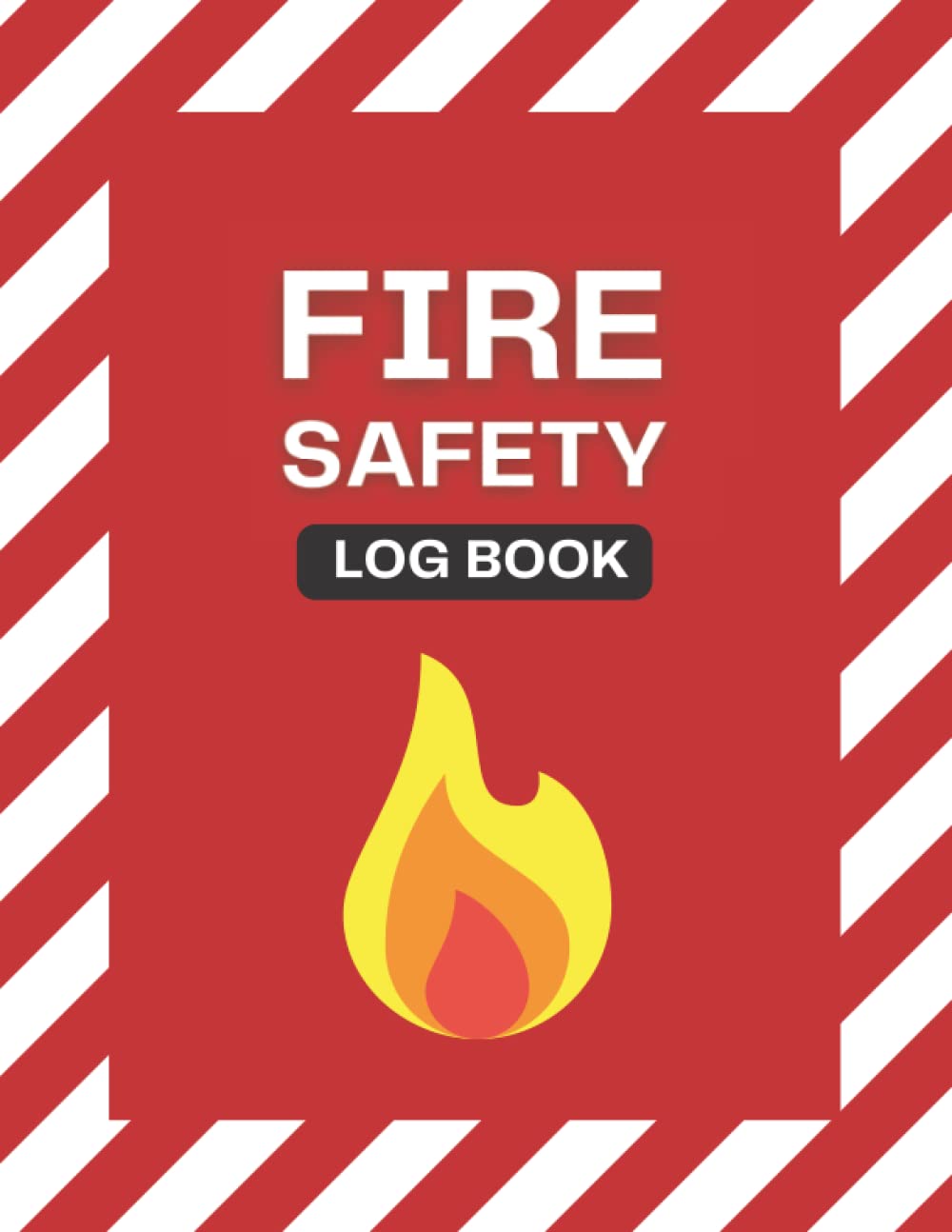 Fire Safety Log Book Record Keeping book for Equipment Maintenance and Evacua...