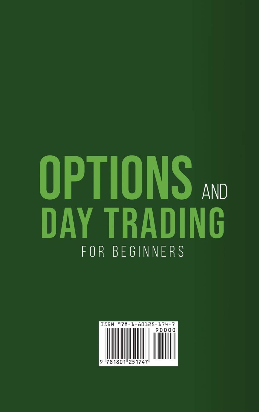 Option and Day Trading for Beginners: Best strategies to learn options and day trading. QUICK book for beginners to start creating passive income. Living with pricing strategies