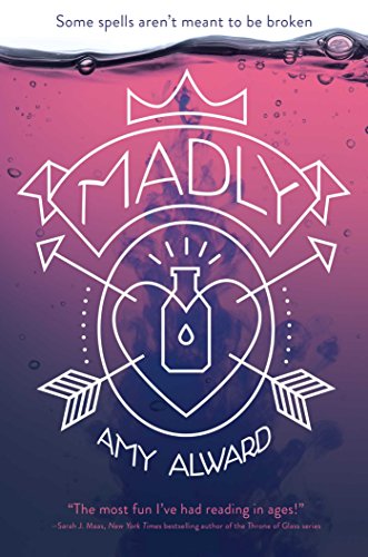 Madly (The Potion Diaries)