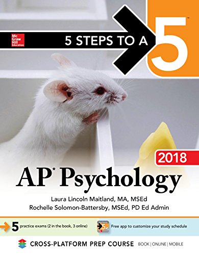 5 Steps to a 5 AP Psychology 2018 edition (McGraw-Hill 5 Steps to A 5)