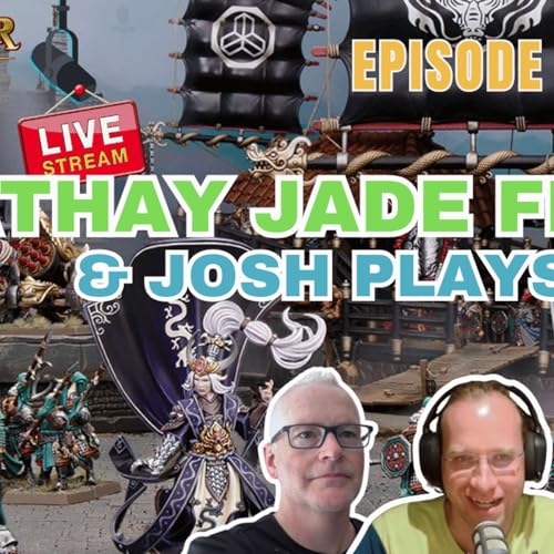 E107 - Cathay's Jade Fleet Rules Leak - Josh Plays TOW cover art